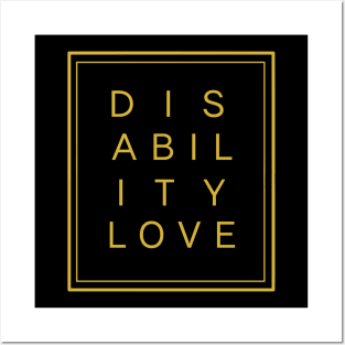 Disability Love ver. 4 Gold Posters and Art
